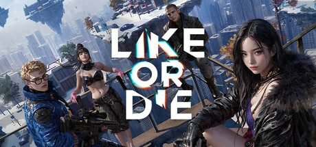 Like Or Die Announcement key art